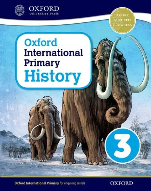 Oxford International Primary History Student Book 3 by Helen Crawford