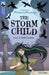 Oxford Reading Tree TreeTops Greatest Stories: Oxford Level 17: The Storm Child by Gill Lewis