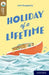 Oxford Reading Tree TreeTops Reflect: Oxford Level 18: Holiday of a Lifetime by John Dougherty