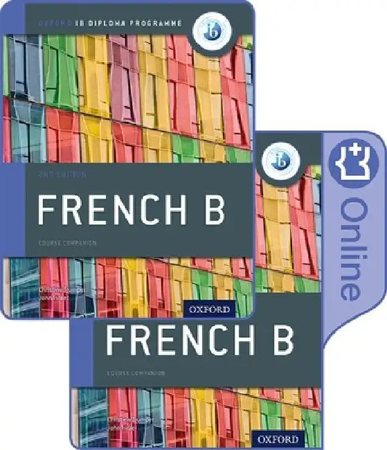 Ib French B Course Book Pack: Oxford Ib Diploma Programme by Christine Trumper