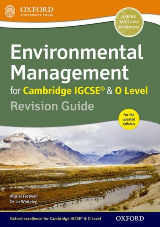 OUP INDIA EVIRONMENTAL MANAGEMENT FOR CAMBRIDGE IGCSE & O LEVEL REVISION GUIDE by FRETWELL
