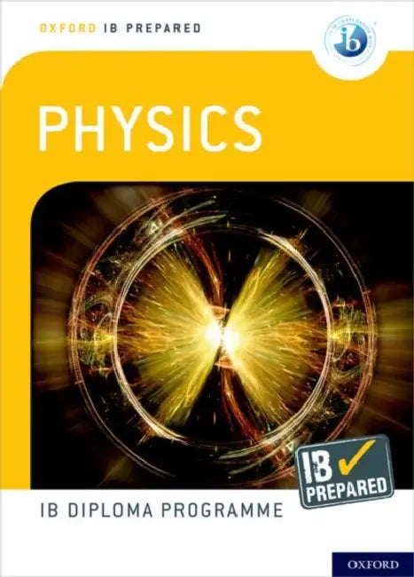 Ib Prepared Physics Student Book by Homer