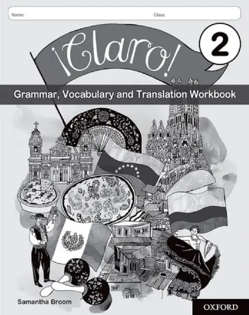 ¡Claro! 2 Grammar, Vocabulary and Translation Workbook (Pack of 8) by Samantha Broom