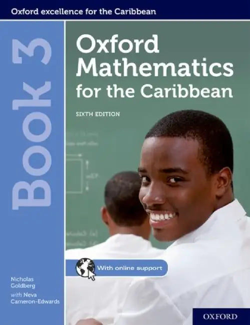Oxford Mathematics for the Caribbean: Book 3 by Nicholas (, Dominica) Goldberg