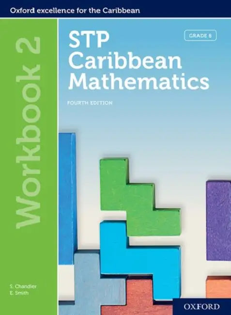 STP Caribbean Mathematics, Fourth Edition: Age 11-14: STP Caribbean Mathematics Workbook 2 by James B. Crooks