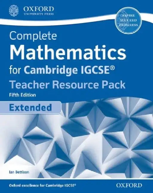 Complete Mathematics for Cambridge Igcserg Teacher Resource Pack (Extended) by Bettison