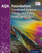 AQA GCSE Foundation: Combined Science Trilogy and Entry Level Certificate Student Book by Jo Locke