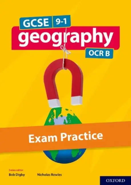 GCSE Geography OCR B Exam Practice by Nick Rowles