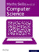 Maths Skills for GCSE Computer Science by Alison Page