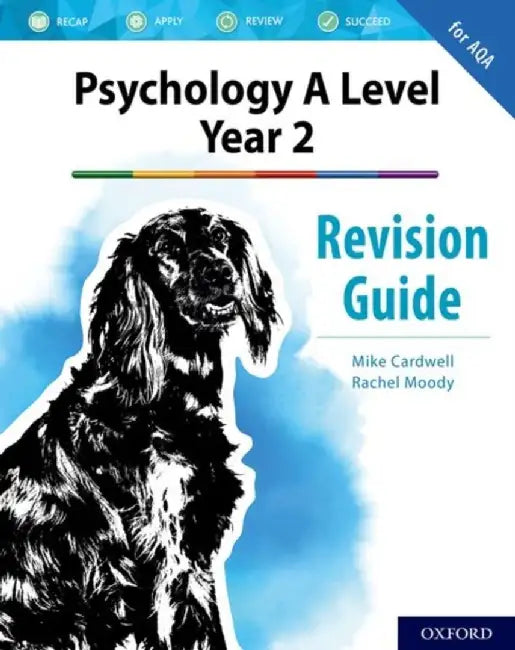 The Complete Companions: AQA Psychology A Level: Year 2 Revision Guide by Mike Cardwell