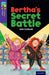 Oxford Reading Tree TreeTops Fiction: Level 11: Bertha's Secret Battle by John Coldwell