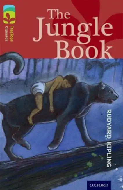 Oxford Reading Tree TreeTops Classics: Level 15: The Jungle Book by Rudyard Kipling