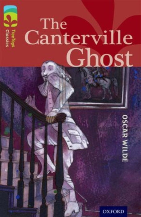 Oxford Reading Tree Treetops Classics: Level 15: The Canterville Ghost