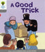 Oxford Reading Tree: Level 1: First Words: Good Trick by Roderick Hunt