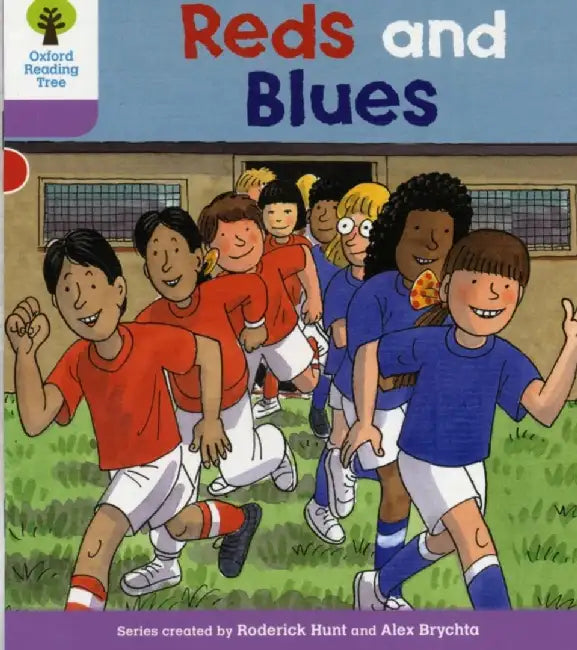 Oxford Reading Tree: Level 1+: First Sentences: Reds and Blues by Roderick Hunt
