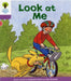 Oxford Reading Tree: Level 1+: First Sentences: Look At Me by Roderick Hunt