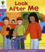 Oxford Reading Tree: Level 1+: More First Sentences A: Look After Me by Roderick Hunt