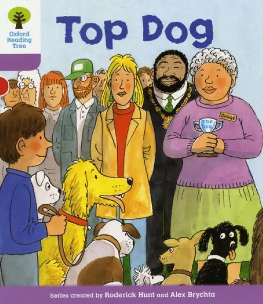Oxford Reading Tree: Level 1+: More First Sentences A: Top Dog by Roderick Hunt