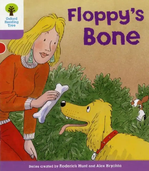 Oxford Reading Tree: Level 1+: More First Sentences B: Floppy's Bone by Roderick Hunt