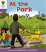 Oxford Reading Tree: Level 1+: Patterned Stories: At the Park by Roderick Hunt