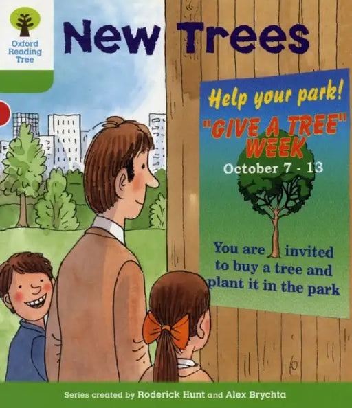 Oxford Reading Tree: Level 2: More Patterned Stories A: New Trees by Roderick Hunt