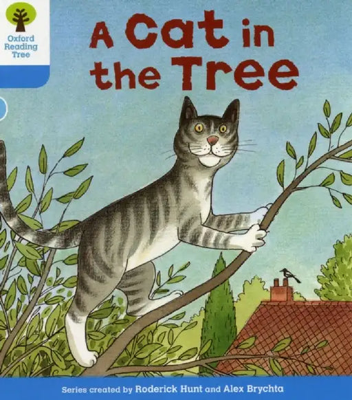 Oxford Reading Tree: Level 3: Stories: A Cat in the Tree by Roderick Hunt