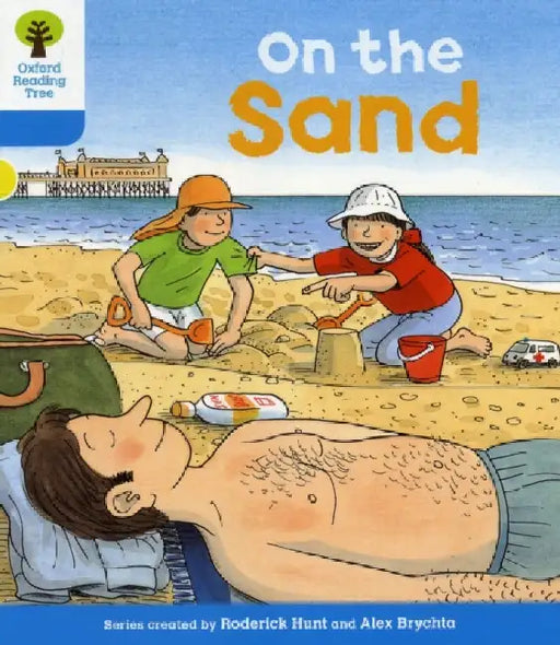 Oxford Reading Tree: Level 3: Stories: On the Sand by Roderick Hunt