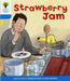 Oxford Reading Tree: Level 3: More Stories A: Strawberry Jam by Roderick Hunt
