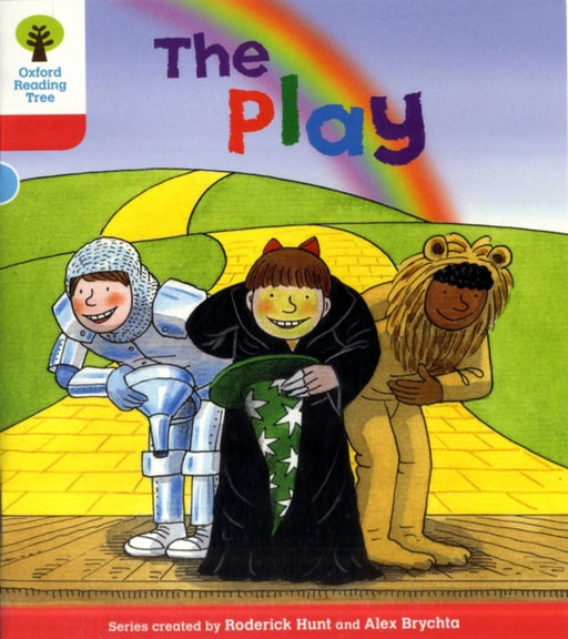 Oxford Reading Tree: Level 4: Stories: The Play by Hunt, Roderick
