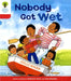 Oxford Reading Tree: Level 4: More Stories A: Nobody Got Wet by Roderick Hunt