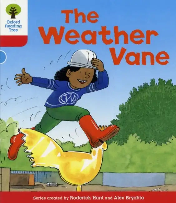 Oxford Reading Tree: Level 4: More Stories A: The Weather Vane by Roderick Hunt