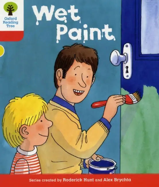 Oxford Reading Tree: Level 4: More Stories B: Wet Paint by Roderick Hunt
