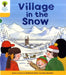 Oxford Reading Tree: Level 5: Stories: Village in the Snow by Roderick Hunt