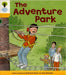Oxford Reading Tree: Level 5: More Stories C: The Adventure Park by Roderick Hunt