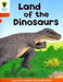 Oxford Reading Tree: Level 6: Stories: Land of the Dinosaurs by Roderick Hunt