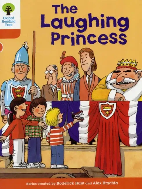 Oxford Reading Tree: Level 6: More Stories A: The Laughing Princess by Roderick Hunt