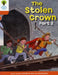 Oxford Reading Tree: Level 6: More Stories B: The Stolen Crown Part 2 by Roderick Hunt