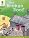 Oxford Reading Tree: Level 7: Stories: The Broken Roof by Roderick Hunt