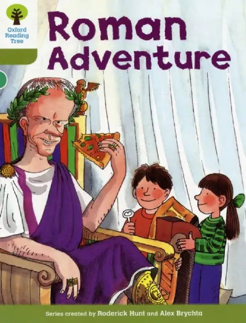 Oxford Reading Tree: Level 7: More Stories A: Roman Adventure by Roderick Hunt