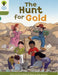 Oxford Reading Tree: Level 7: More Stories A: The Hunt for Gold by Roderick Hunt