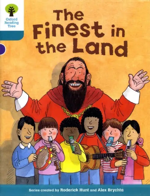 Oxford Reading Tree: Level 9: More Stories A: The Finest in the Land by Roderick Hunt