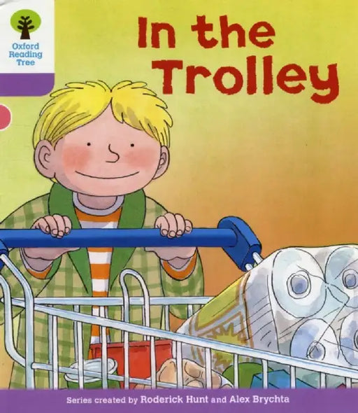 Oxford Reading Tree: Level 1+: Decode and Develop: In the Trolley by Roderick Hunt