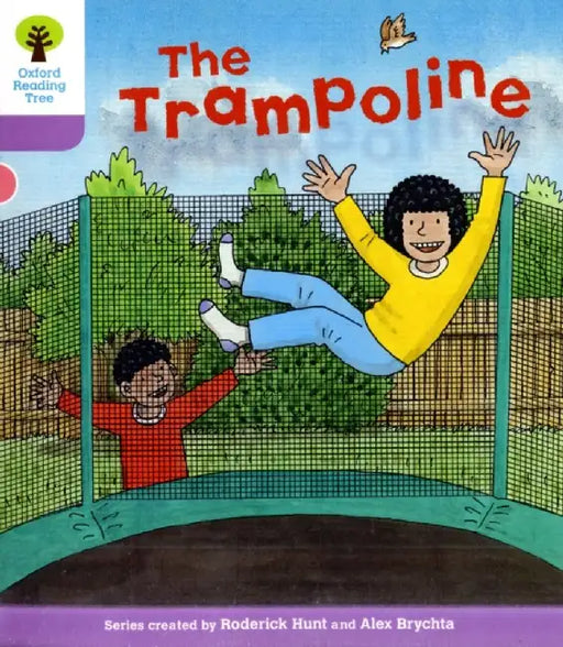 Oxford Reading Tree: Level 1+: Decode and Develop: The Trampoline by Roderick Hunt