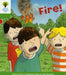 Oxford Reading Tree: Level 2: Decode and Develop: Fire! by Roderick Hunt