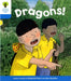 Oxford Reading Tree: Level 3: Decode and Develop: Dragons by Roderick Hunt