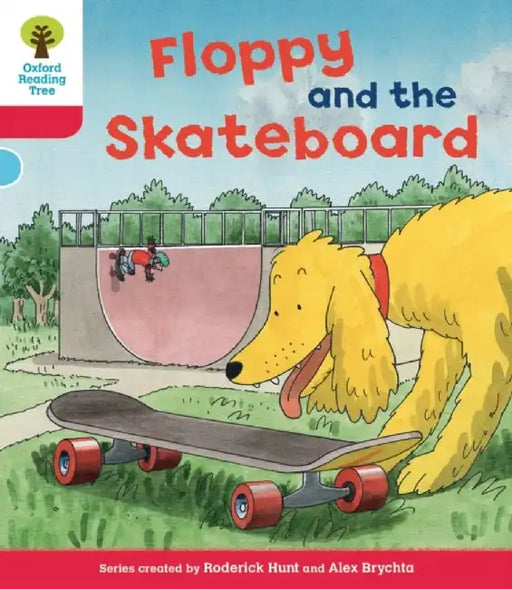 Oxford Reading Tree: Level 4: Decode and Develop Floppy and the Skateboard by Rod Hunt