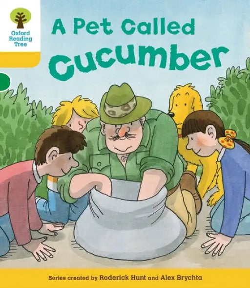 Oxford Reading Tree: Level 5: Decode and Develop a Pet Called Cucumber by Rod Hunt