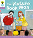 Oxford Reading Tree: Level 1+ More Stories a: Decode and Develop The Picture Book Man by Roderick Hunt