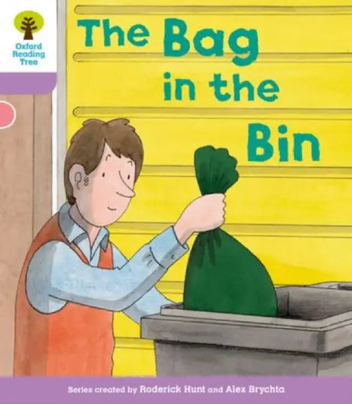 Oxford Reading Tree: Level 1+ More a Decode and Develop The Bag in the Bin by Roderick Hunt