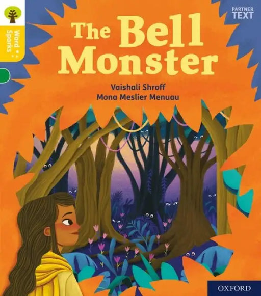 Oxford Reading Tree Word Sparks: Level 5: The Bell Monster by Vaishali Shroff